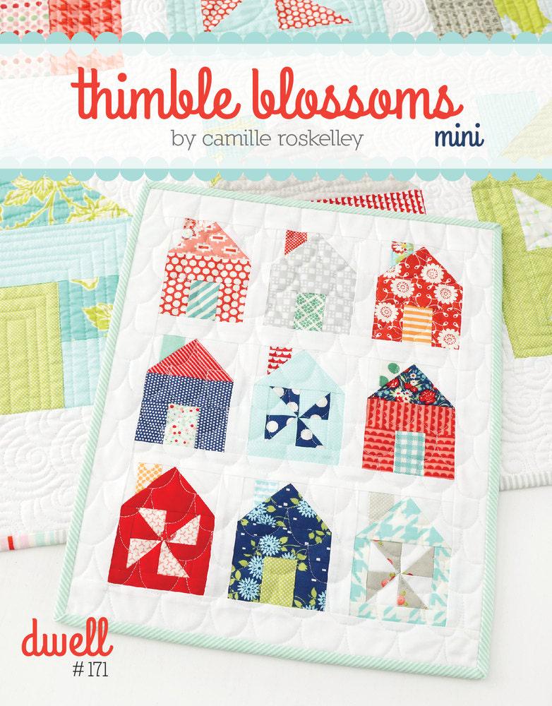 Dwell Mini Quilt Pattern by Camille Roskelley Thimble Blossoms